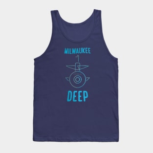 Milwaukee Deep • USS Milwaukee Tank Top